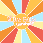 Bay Farm Summer 2024